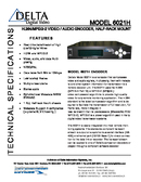 <span>Model 6021H, single channel, H.264/MPEG-2 - SD - Commercial Video / Audio Encoder (Half-Rack Mount)</span>
